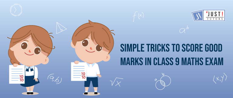 Simple-Tricks-to-Score-Good-Marks-in-Class-9-Maths-Exam.png